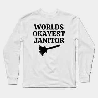 World okayest janitor Long Sleeve T-Shirt